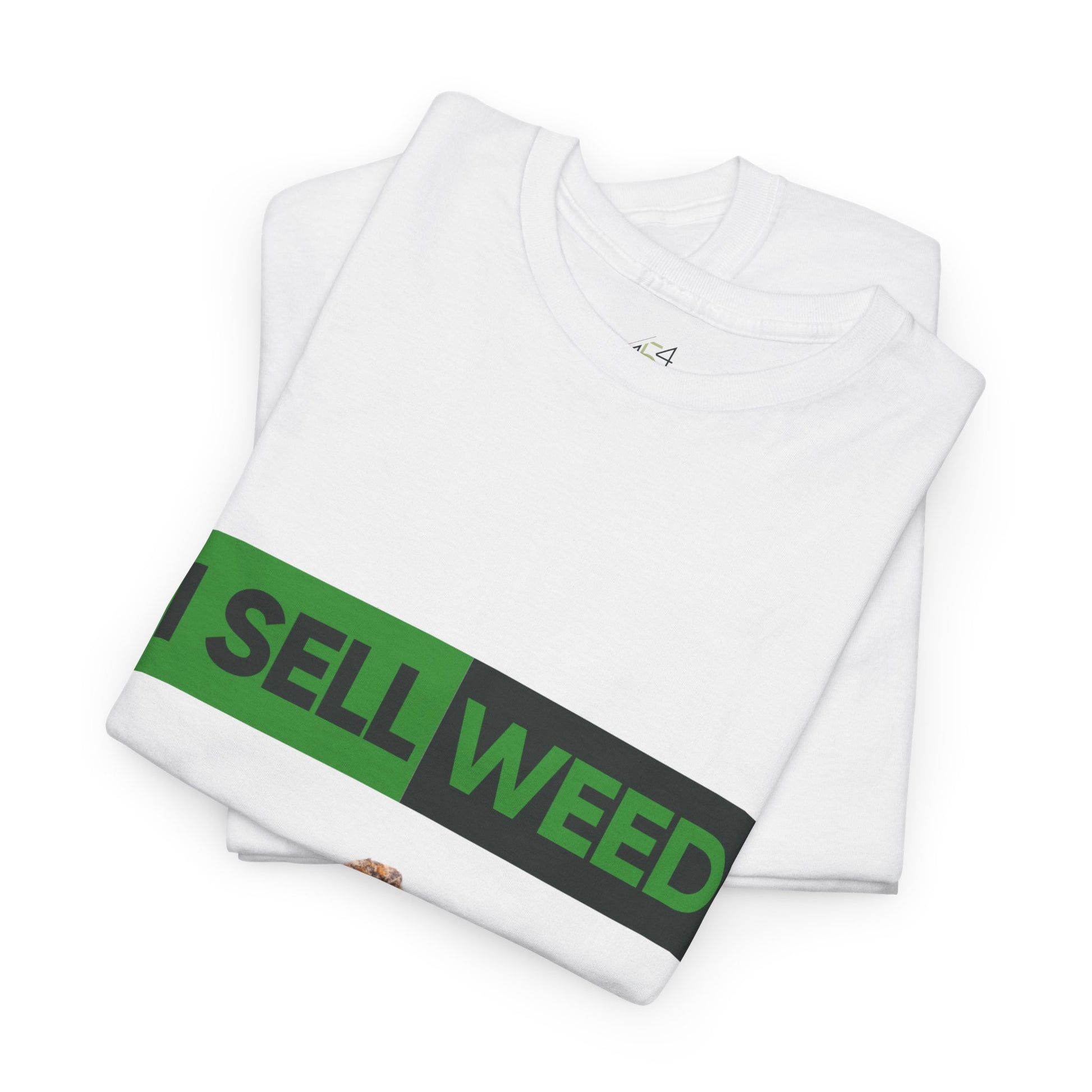  "I Sell Weed" t-shirt folded, showcasing a stylish, casual design with a humorous twist. Perfect for those who enjoy bold cannabis culture statements.