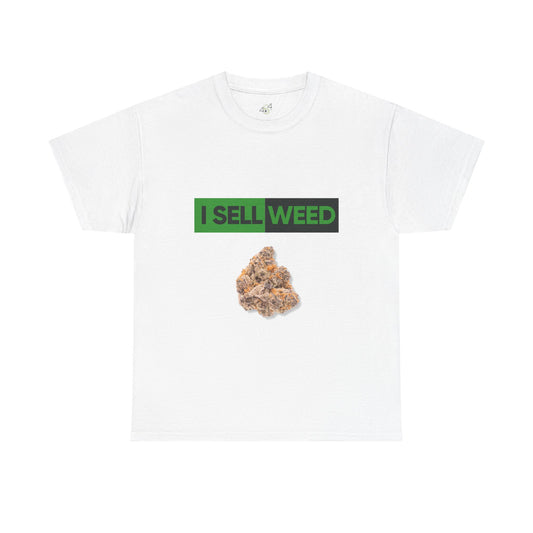  "I Sell Weed" t-shirt featuring cannabis bud graphic and bold green lettering, a fun streetwear design for cannabis enthusiasts.